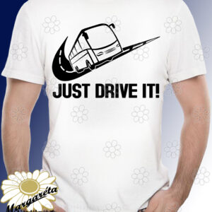 Buszsofőr póló Just drive it