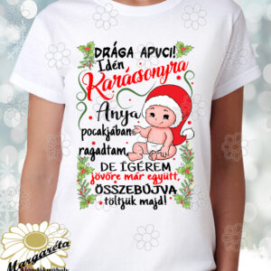 Karácsonyi póló Drága Apuci