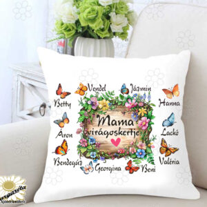 Anyák napi párna Mama virágoskertje sok pillangó névvel 10 névig