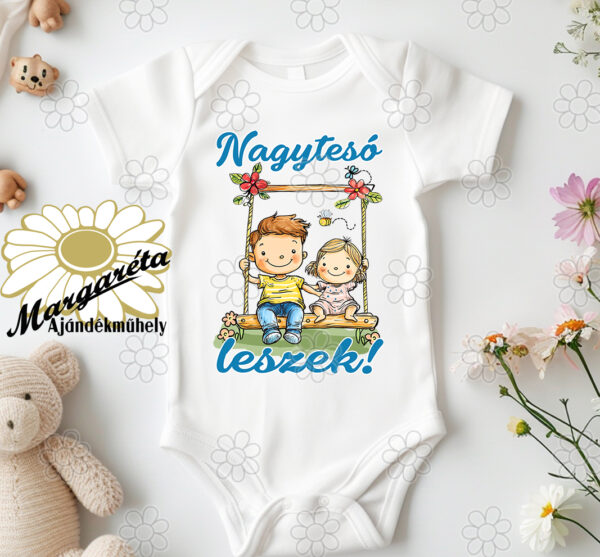 Nagytesó leszek