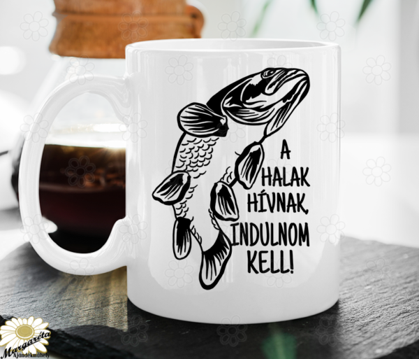 A halak hívnak, indulnom kell amúr